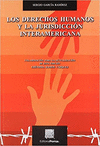 LOS DERECHOS HUMANOS Y LA JURISDICCION INTERAMERICANA