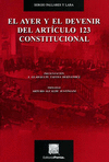 AYER Y EL DEVENIR DEL ART�CULO 123 CONSTITUCIONAL