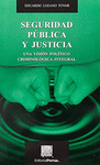 SEGURIDAD PUBLICA Y JUSTICIA
