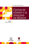 CUOTAS DE GENERO Y LA IGUALDAD EN MEXICO