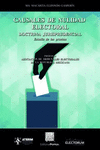 CAUSALES DE NULIDAD ELECTORAL DOCTRINA JURISPRUDENCIAL