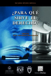 �PARA QUE SIRVE EL DERECHO?