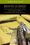 BENITO JUAREZ Y LA TRASCENDENCIA DE LAS LEYES DE REFORMA EN LA CONSTITUCION POLITICA DE LOS ESTADOS
