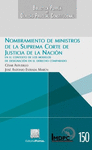 NOMBRAMIENTO DE MINISTROS DE LA SUPREMA CORTE DE JUSTICIA DE LA NACION