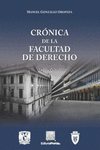 CRONICA DE LA FACULTAD DE DERECHO