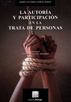 LA AUTORIA Y PARTICIPACION EN LA TRATA DE PERSONAS