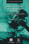 PRESUPUESTOS DEL NEGOCIO JURIDICO