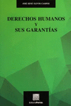 DERECHOS HUMANOS Y SUS GARANTIAS