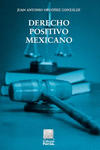 DERECHO POSITIVO MEXICANO