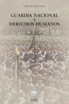 GUARDIA NACIONAL Y DERECHOS HUMANOS