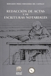 REDACCION DE ACTAS Y DE ESCRITURAS NOTARIALES
