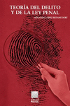 TEORIA DEL DELITO Y DE LA LEY PENAL