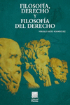 FILOSOFIA, DERECHO Y FILOSOFIA DEL DERECHO