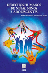 DERECHOS HUMANOS DE NI�AS, NI�OS Y ADOLESCENTES