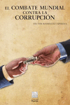 EL COMBATE MUNDIAL CONTRA LA CORRUPCION