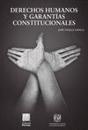 DERECHOS HUMANOS Y GARANTAS CONSTITUCIONALES