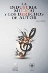 LA INDUSTRIA MUSICAL Y LOS DERECHOS DE AUTOR