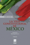 LA VIDA CONSTITUCIONAL DE MEXICO TOMO IX