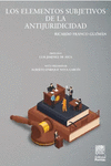 LOS ELEMENTOS SUBJETIVOS DE LA ANTIJURIDICIDAD