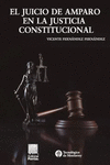 JUICIO DE AMPARO EN LA JUSTICIA CONSTITUCIONAL