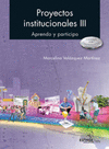 PROYECTOS INSTITUCIONALES 3 (APRENDO Y PARTICIPO)