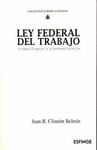 LEY FEDERAL DEL TRABAJO COMENTARIOS Y JURISPRUDENCIA