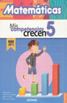 MIS COMPETENCIAS CRECEN MATEMATICAS 5