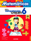 MIS COMPETENCIAS CRECEN MATEMATICAS 6