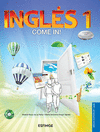 INGLES 1 COME IN!
