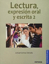 LECTURA EXPRESION ORAL Y ESCRITA 2