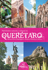 PATRIMONIO CULTURAL Y NATURAL EN QUERETARO