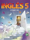 INGLES 5 COME IN!
