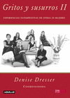 GRITOS Y SUSURROS II (BESTSELLER)