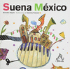 SUENA MEXICO