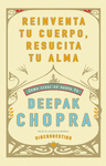 REINVENTA TU CUERPO RESUCITA TU ALMA