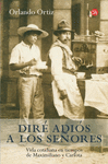 DIRE ADIOS A LOS SE�ORES