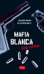 MAFIA BLANCA