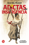 ADICTAS A LA INSURGENCIA