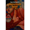 DEMASIADO AMOR