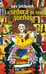 LA SE�ORA DE LOS SUE�OS