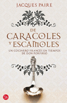DE CARACOLES Y ESCAMOLES