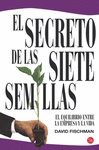 SECRETO DE LA SIETE SEMILLAS EL