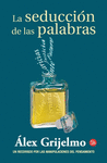 LA SEDUCCION DE LAS PALABRAS