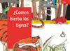 COMEN HIERBA LOS TIGRES
