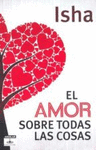 EL AMOR SOBRE TODAS LAS COSAS