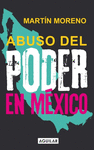ABUSO DEL PODER EN MEXICO
