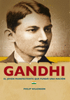 GANDHI EL JOVEN MANIFESTANTE QUE FUNDO