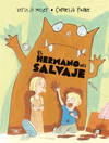 HERMANO MAS SALVAJE EL