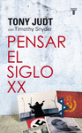PENSAR EL SIGLO XX