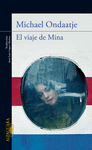 VIAJE DE MINA EL